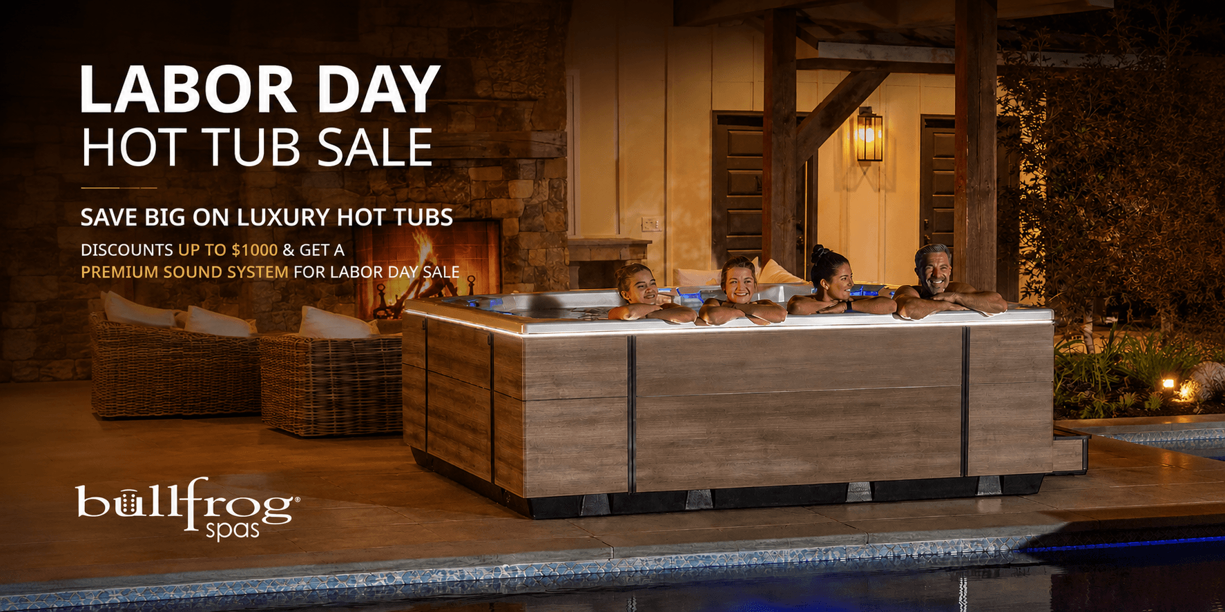 Labor Day hot tub sale in Corpus Christi featuring Bullfrog Spas with savings up to $1,000 and a premium sound system.